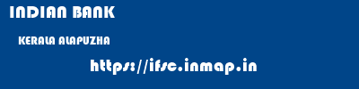 INDIAN BANK  KERALA ALAPUZHA    ifsc code
